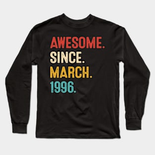 vintage march 1996 retro birthday Long Sleeve T-Shirt